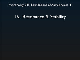 16. Resonance & Stability