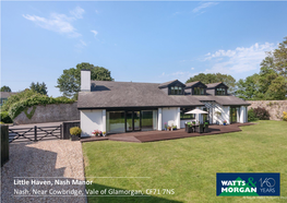 Little Haven, Nash Manor Nash, Near Cowbridge, Vale of Glamorgan, CF71 7NS