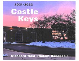 Student Handbook Includes All Glenbard West Rules and Guidelines As Well As School Policies and Procedures