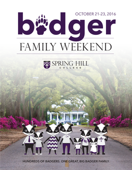 Family Weekend and Enjoy a Special Rate of $33 Plus Tax and a 10% Discount Off Any Merchandise in the Shop