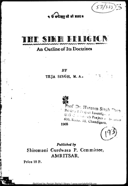 THE SIKH KELI6IC*A/VW an Outline of Its Doctrines