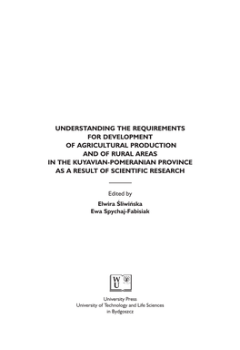Understanding the Requirements for Development of Agricultural Production and of Rural Areas in the Kuyavian-Pomeranian Province As a Result of Scientific Research