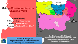 Metropolitan Proposals for an Exhausted World