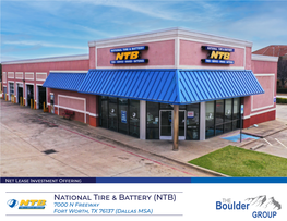 NTB) 7000 N Freeway Fort Worth, TX 76137 (Dallas MSA) National Tire & Battery (NTB) | Fort Worth, TX Table of Contents