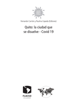 Quito: La Ciudad Que Se Disuelve