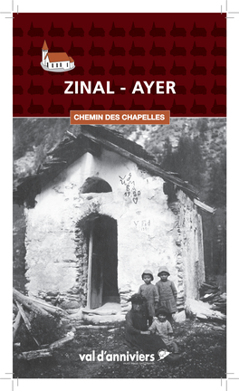 Chemin Des Chapelles Zinal-Ayer