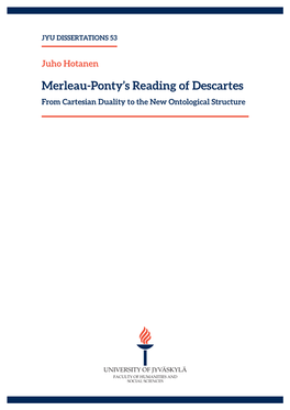 Merleau-Ponty's Reading of Descartes. from Cartesian Duality to the New Ontological Structure