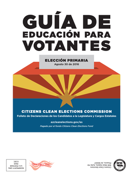 EDUCACIÓN PARA VOTANTES ELECCIÓN PRIMARIA Agosto 30 De 2016