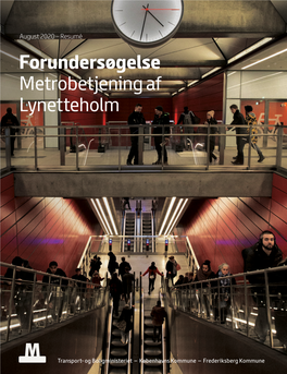 Forundersøgelse Metrobetjening Af Lynetteholm