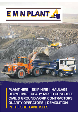 Skip Hire | Haulage Recycling | Ready Mixed Concrete Civil & Groundwork Contractors Quarry Operators | Demolition in the Shetland Isles About