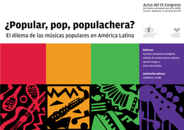 ¿Popular, Pop, Populachera?