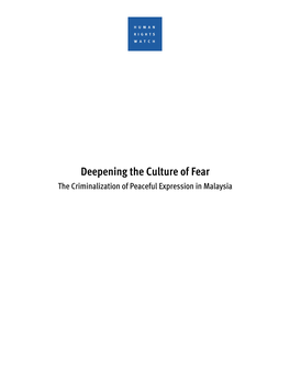 Deepening the Culture of Fear the Criminalization of Peaceful Expression in Malaysia