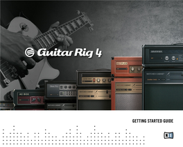 Guitar Rig 4 Getting Started Guide