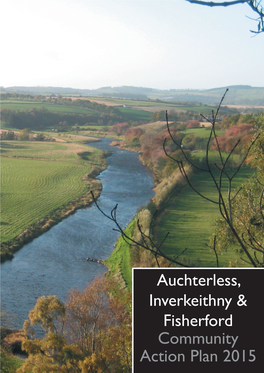 Auchterless, Inverkeithny & Fisherford Community Action Plan 2015