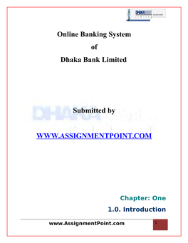 Online Banking System of Dhaka Bank Limited Submitted by WWW