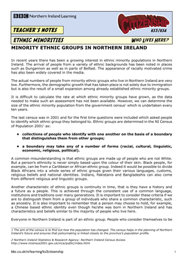ETHNIC MINORITIES Who Lives Here? MINORITY ETHNIC GROUPS in NORTHERN IRELAND