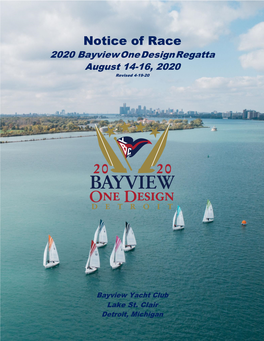 Notice of Race 2020 Bayview One Design Regatta August 14-16, 2020 Revised 4-19-20