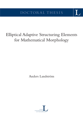 Elliptical Adaptive Structuring Elements for Mathematical Morphology