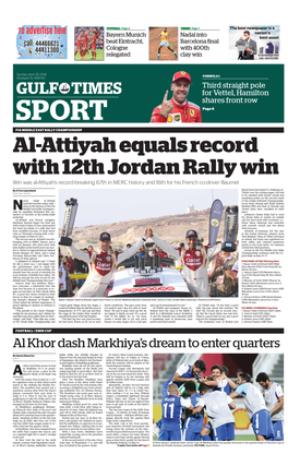Al-Attiyah Equals Record with 12Th Jordan Rally Win Win Was Al-Attiyah’S Record-Breaking 67Th in MERC History and 16Th for His French Co-Driver Baumel
