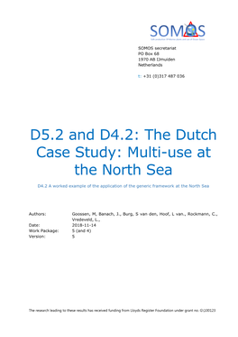 The Dutch Case Study: Multi-Use at the North Sea