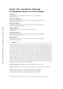 Acyclic, Star and Injective Colouring: a Complexity Picture for H-Free Graphs∗