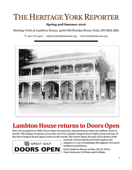 THE HERITAGE YORK REPORTER Spring and Summer 2016 Heritage York at Lambton House, 4066 Old Dundas Street, York, on M6S 2R6