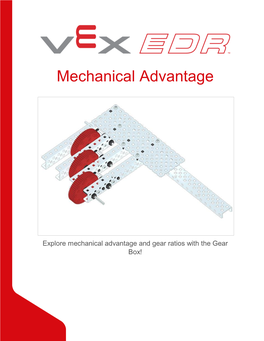 Explore Mechanical Advantage and Gear Ratios with the Gear Box!