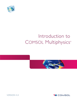 Introduction to Comsol Multiphysics®