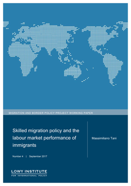 Skilled Migration Policy and the Labour Market Performance of Immigrants