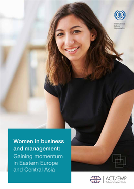 Gaining Momentum in Eastern Europe and Central Asia Women in Business and Management: Gaining Momentum in Eastern Europe and Central Asia