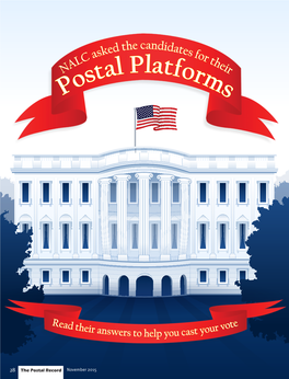 NALC Asked the Candidates for Their Postal Platforms Three Candidates Answered the Questionnaire