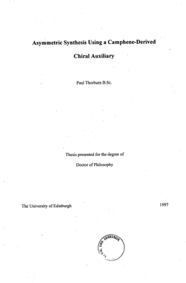 Asymmetric Synthesis Using a Camphene-Derived Chiral Auxiliary