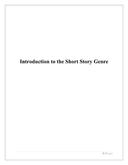 Introduction to the Short Story Genre