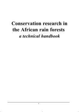 Conservation Research in the African Rain Forests a Technical Handbook