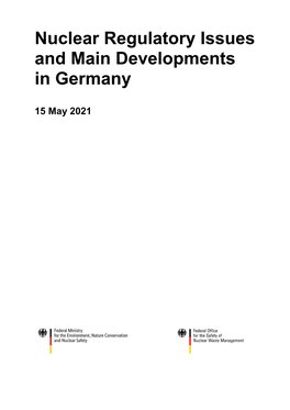 Nuclear Regulatory Issues and Main Developments in Germany