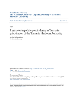 Restructuring of the Port Industry in Tanzania : Privatisation of the Tanzania Harbours Authority Modest William Kakusa World Maritime University