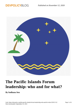 The Pacific Islands Forum Leadership: Who and for What?