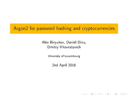 Argon2 for Password Hashing and Cryptocurrencies