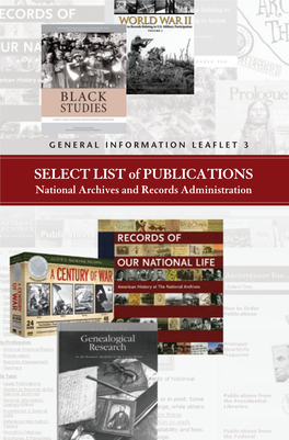 SELECT LIST of PUBLICATIONS National Archives and Records Administration ORDERING INFORMATION