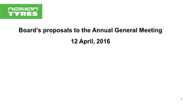 Board's Proposals to the Annual General Meeting 12 April, 2016