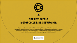 Virginia Is for (Motorcycle) Lovers. Riding a Motorcycle Is a Euphoric-Inspiring Experience for Many People, Especially When