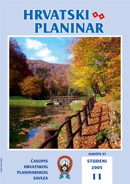 Hrvatski Planinar« - Èasopis Hrvatskog Planinarskog Saveza »Croatian Mountaineer« - Journal of the Croatian Mountaineering Association