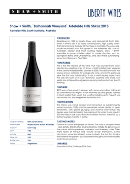 Shaw + Smith, `Balhannah Vineyard` Adelaide Hills Shiraz 2013 Adelaide Hills, South Australia, Australia