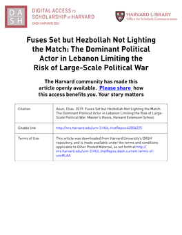 Fuses Set but Hezbollah Not Lighting the Match: the Dominant Political Actor in Lebanon Limiting the Risk of Large-Scale Political War