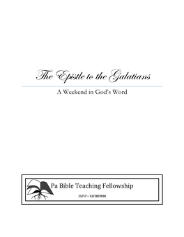 The Epistle to the Galatians a Weekend in God’S Word