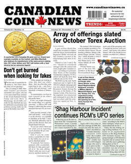 COIN NEWS TRENDS: Collectibles 18-23 Volume 57 • Number 15 October 29 - November 11, 2019 $4.50 Array of Offerings Slated for October Torex Auction