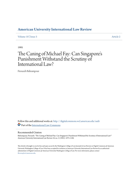 The Caning of Michael Fay: Can Singapore's Punishment Withstand the Scrutiny of International Law?