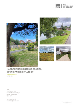 HARBOROUGH DISTRICT COUNCIL OPEN SPACES STRATEGY Prepared by TEP MARCH 2021