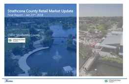 Strathcona County Retail Market Update Final Report – Jan 23Rd, 2018