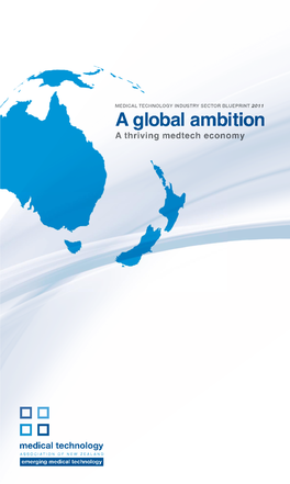 A Global Ambition a Thriving Medtech Economy a Global Ambition a Thriving Medtech Economy